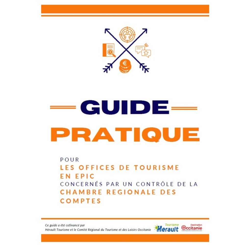 Accompagnement pour la création d’un «Guide pratique à destination des Offices de Tourisme ciblés par un contrôle de la Chambre Régionale et Territoriale des Comptes » 